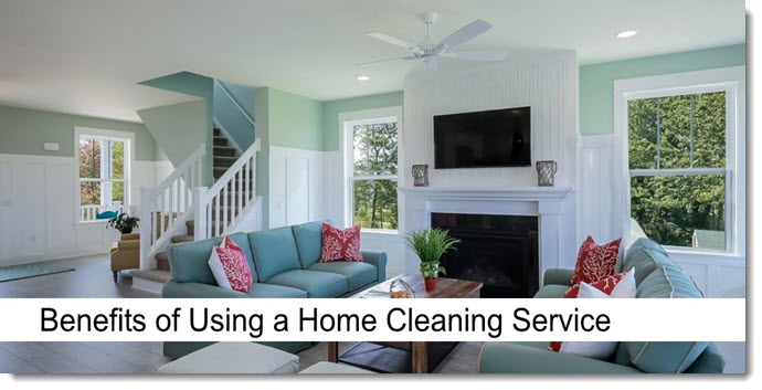 Benefits of Using a Home Cleaning Service