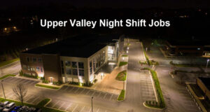 Upper Valley Night Shift Jobs
