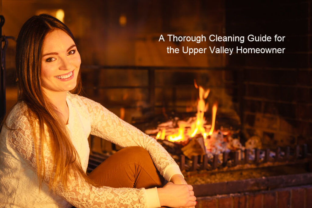 A Winterizing Cleaning Guide for the Upper Valley Homeowner